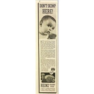 Heinz Strained Baby Food "Don't Skimp Here! Picture Cute Baby" Vtg Print Ad 1936
